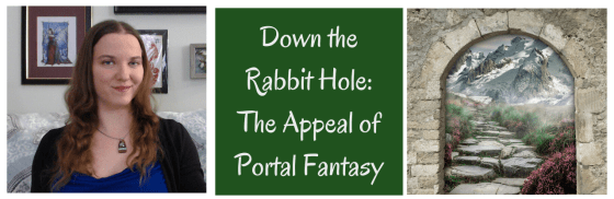 Picture of morgan smiling, title: Down the rabbit hole: the appeal of portal fantasy. Image of a stone arch with a path leading through a meadow to the mountains