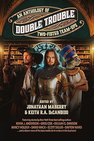 Double Trouble: An Anthology of Two-Fisted Team-Ups

In a library, we have a musketeer on the left, a knight in the middle, and the Egyptian cat-faced Goddess Bast on the left

Edited by Jonathan Maberry and Keith RA DeCandido.
