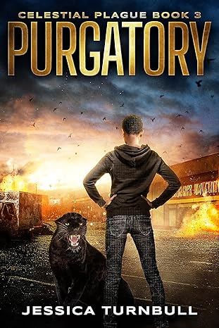 A person with closely cropped black curls, wearing jeans and a black hoodie, stands with their hands on their hips facing an exploding strip mall. A large black panther faces the front of the cover, showing their teeth.
Title: Celestial Plague book 3 Purgatory, by Jessica Turnbull