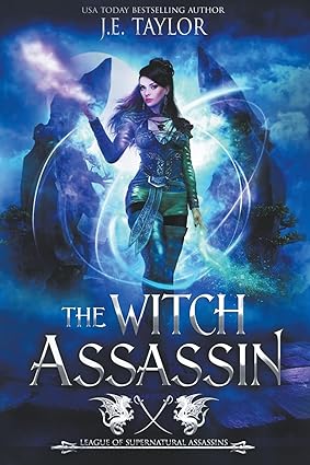 From USA Today Bestselling Author J.E. Taylor: The Witch Assassin. A League of Supernatural Assassins book.

Cover, blue swirls, black haired feminine character in middle, with red and aqua magic coming off each hand. Behind her is a moon, and two cliff edges.